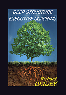 Book cover of Deep Structure Executive Coaching by Dr Richard Oxtoby